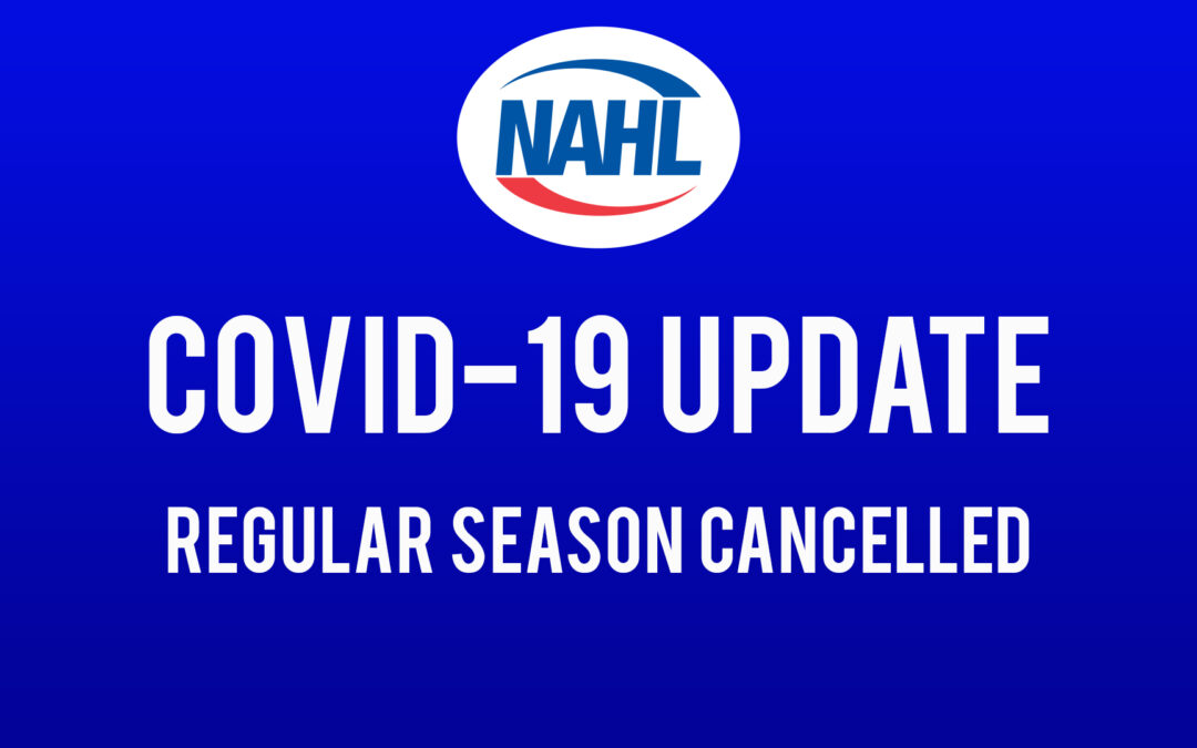 NAHL Cancels Regular Season Amid COVID-19 Concerns