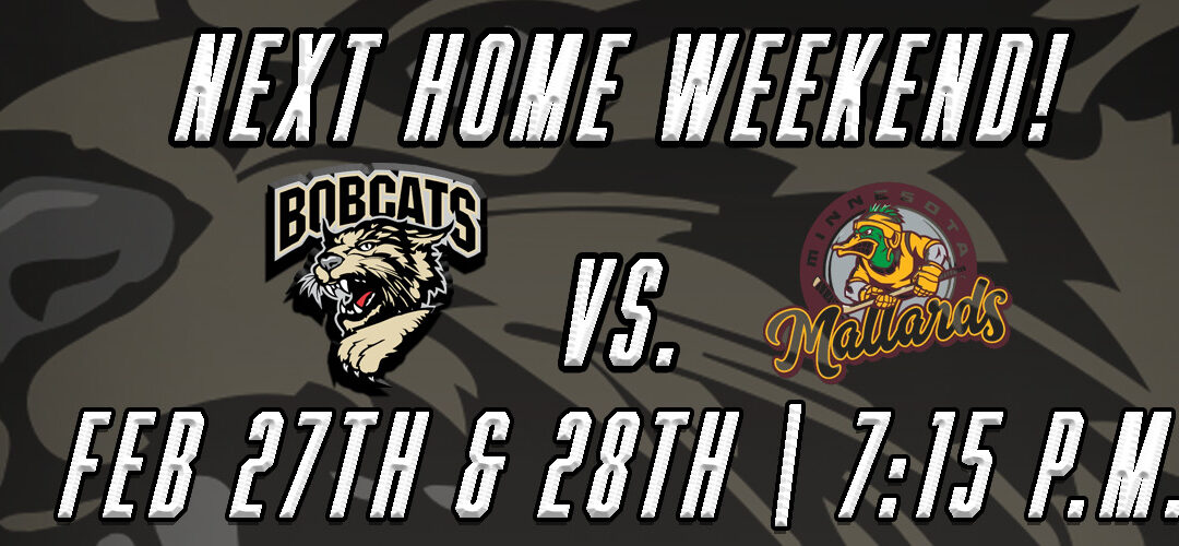 Bobcats Back Home for Series against Mallards